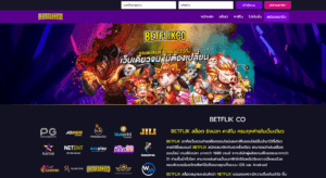 BETFLIK สล็อต ยิงปลา คาสิโน BETFLIX BETFLIK CO